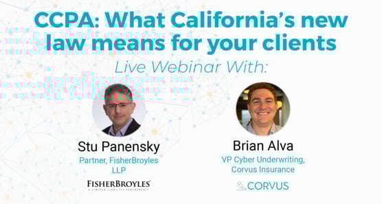 [WEBINAR] CCPA: What California's New Law Means for Your Clients