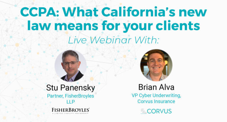 [WEBINAR] CCPA: What California's New Law Means for Your Clients