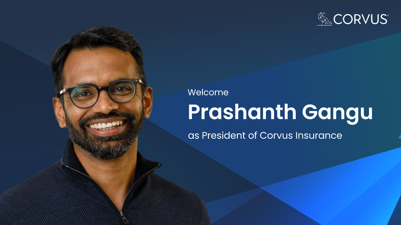 Prashanth Gangu Joins Corvus Insurance as President