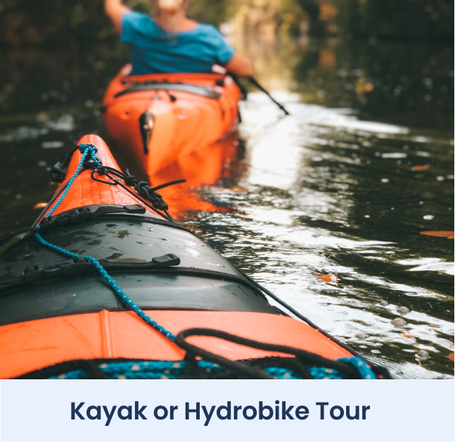 Excursion Option: Kayak or Hydrobike Tour Excursion Option: Kayak or Hydrobike Tour